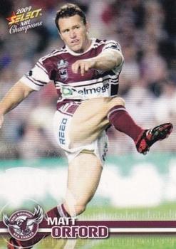 2009 Select NRL Champions #64 Matt Orford Front